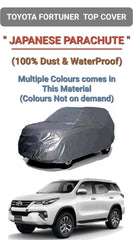 Toyota Fortuner Top Cover Fabric - Japanese PARACHUTE 100% Dust and Waterproof