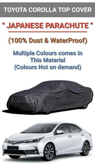 Toyota Corolla Top Cover Fabric - Japanese PARACHUTE 100% Dust and Waterproof